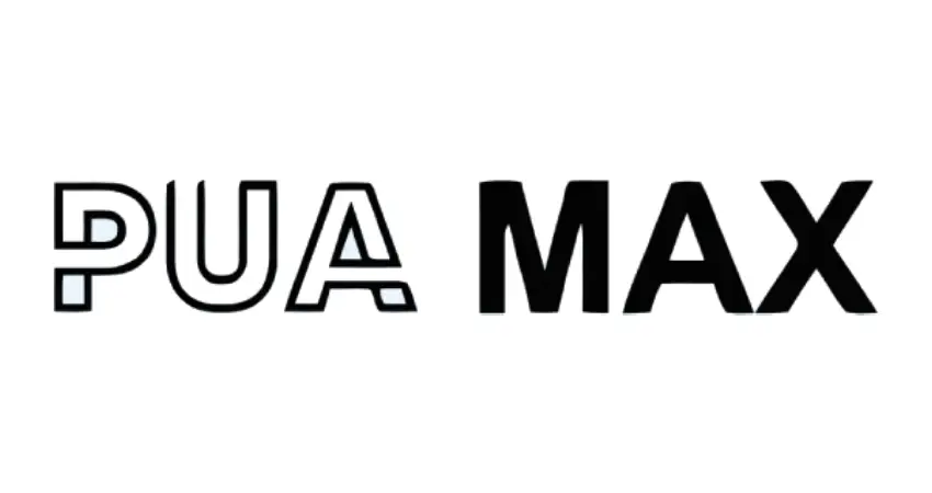 PUA MAX